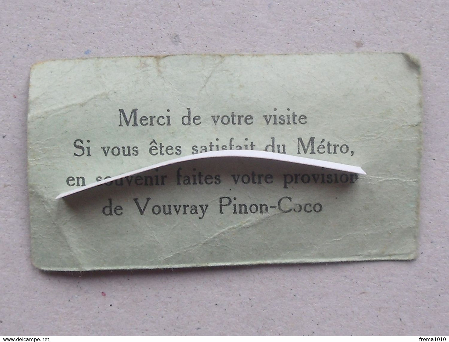 Authentique TICKET DE METRO Ancien Publicitaire: Vin De VOUVRAY PINON-COCO - T.M.P.C. Billet Individuel Toutes Classes - Europe