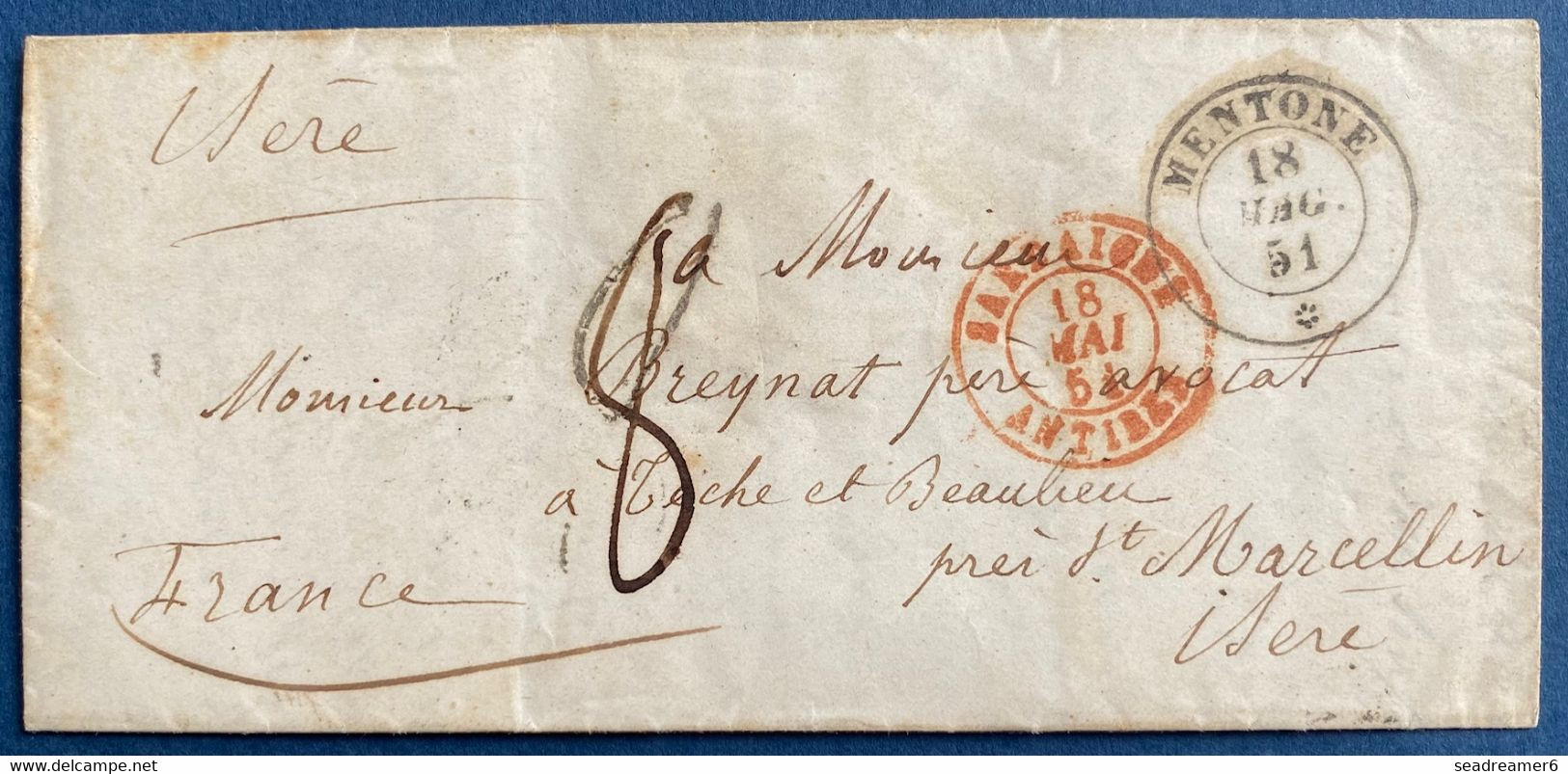 Lettre1851 Sans Timbre MENTONE Cachet Sarde De Menton + Dateur "Sardaigne /ANTIBES" Pour Tèche & Beaulieu Isère - ...-1885 Precursori