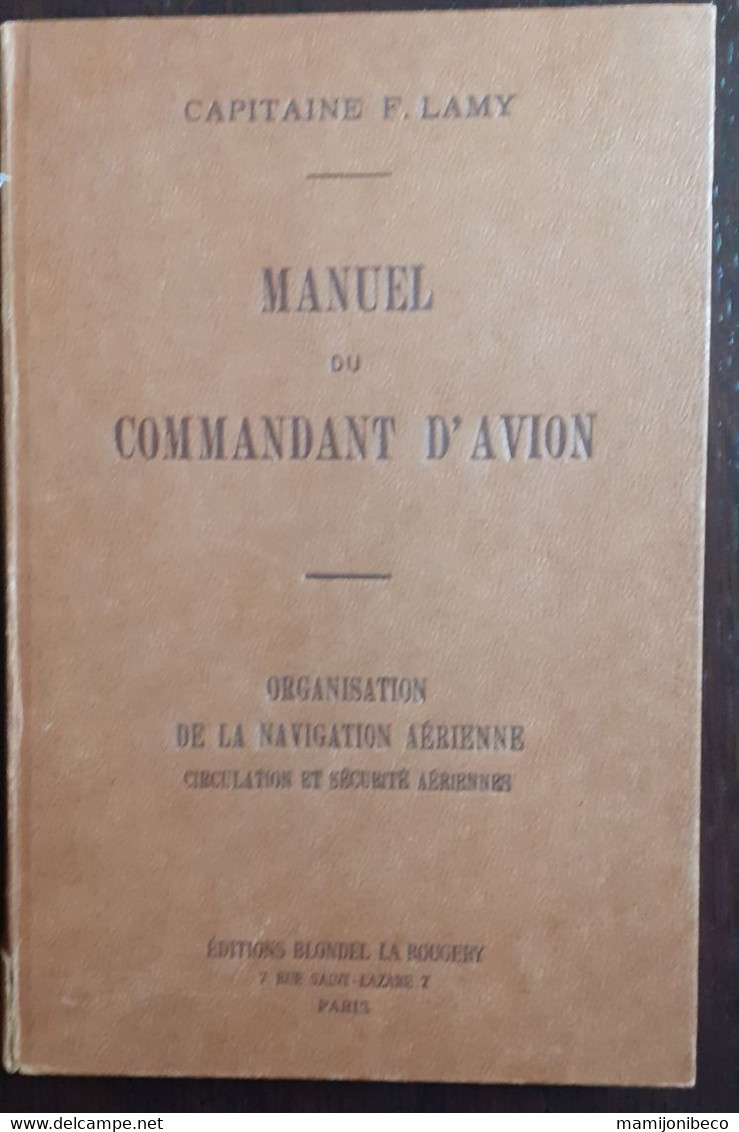 Manuel Du Commandant D'Avion Par Le Capitaine F.LAMY - Manuales