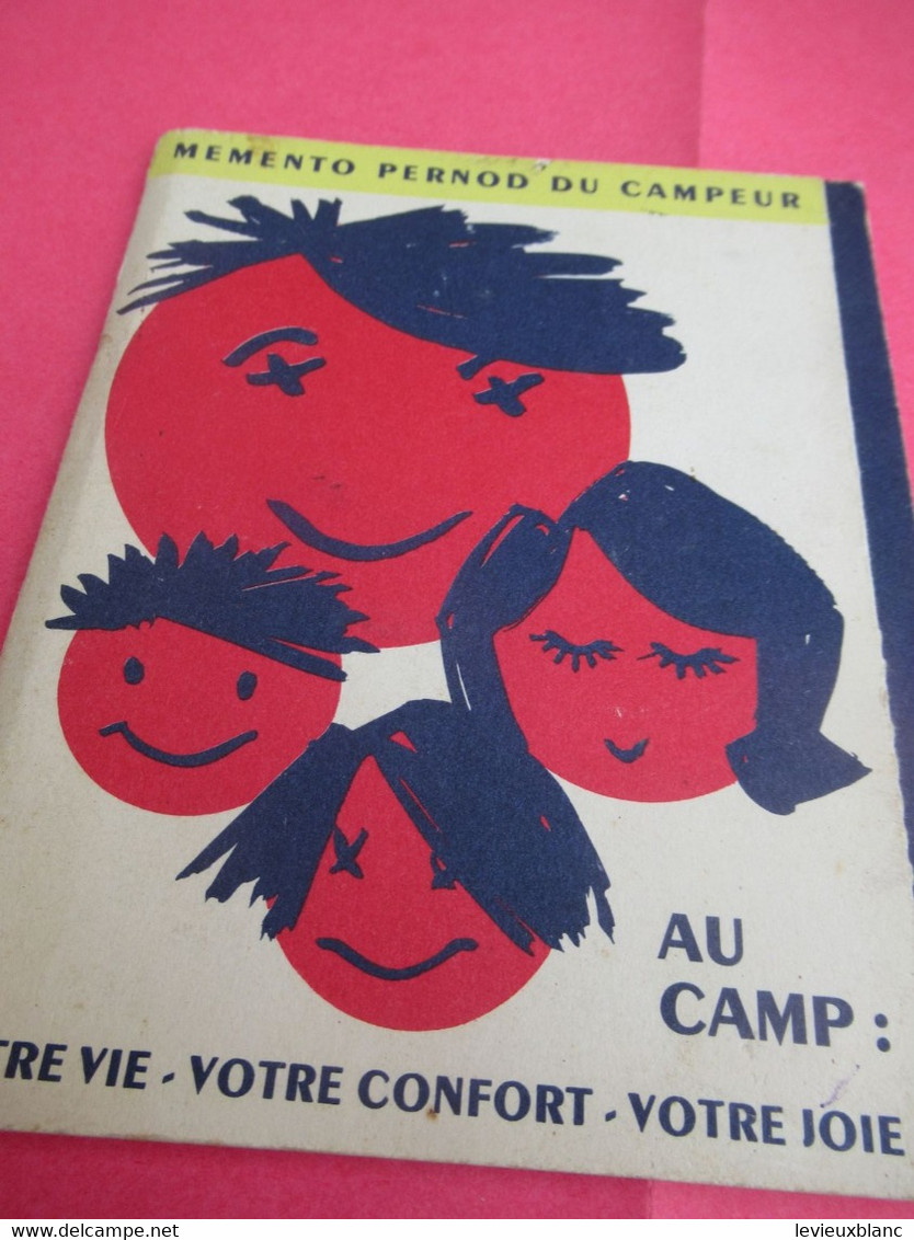 Mémento PERNOD Du Campeur/ Au Camp : Votre Vie, Votre Confort, Votre Joie/Vers 1960     OEN26 - Autres & Non Classés