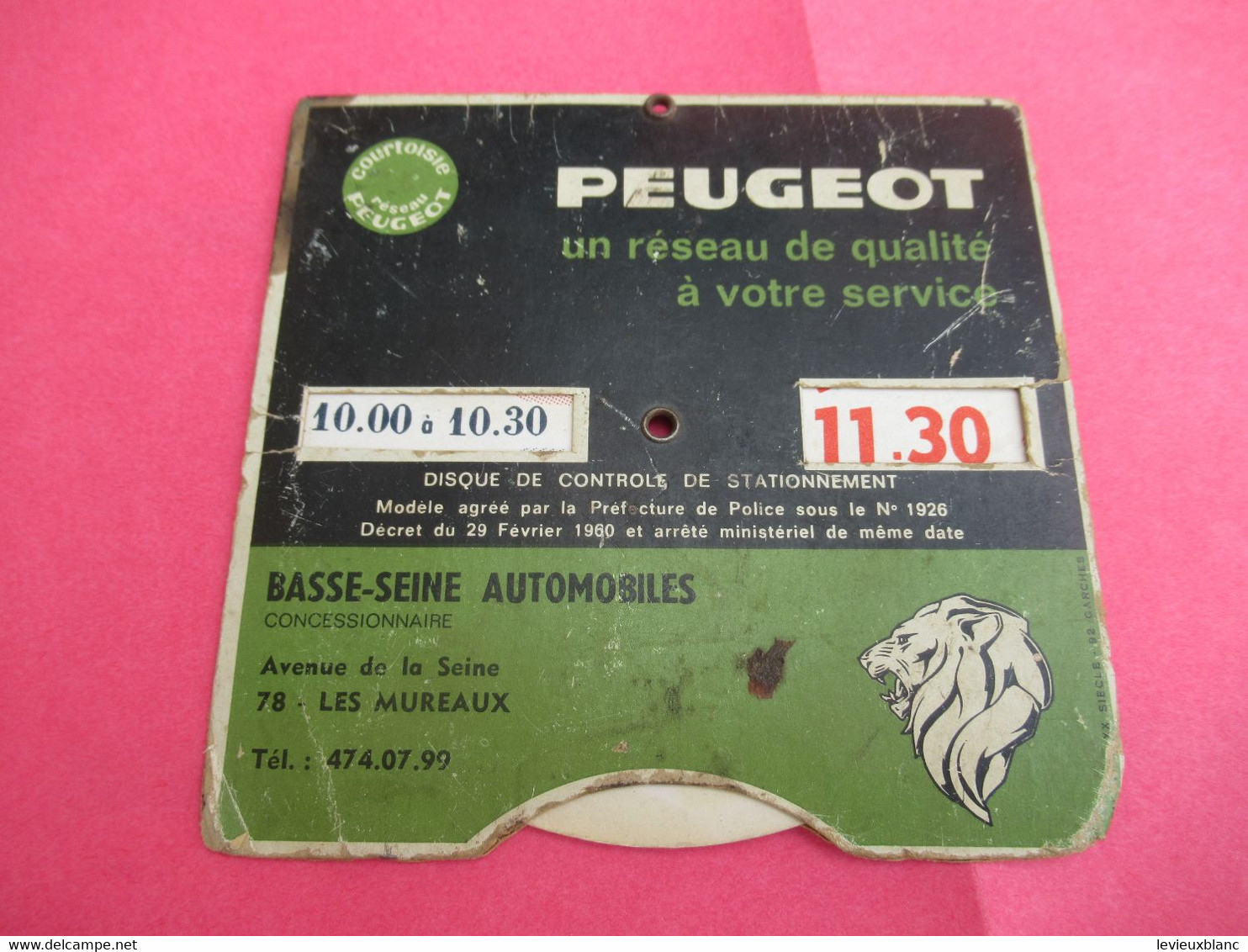 Disque De Contrôle De Stationnement Ancien/PEUGEOT/Basse-Seine Automobiles Les MUREAUX /Vers 1960     AC178 - KFZ