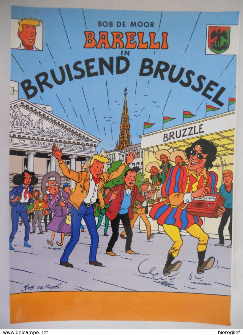 BARELLI In BRUISEND BRUSSEL - Bob De Moor - 1988 / Vlaamse Executive / EERSTE DRUK - Sonstige & Ohne Zuordnung