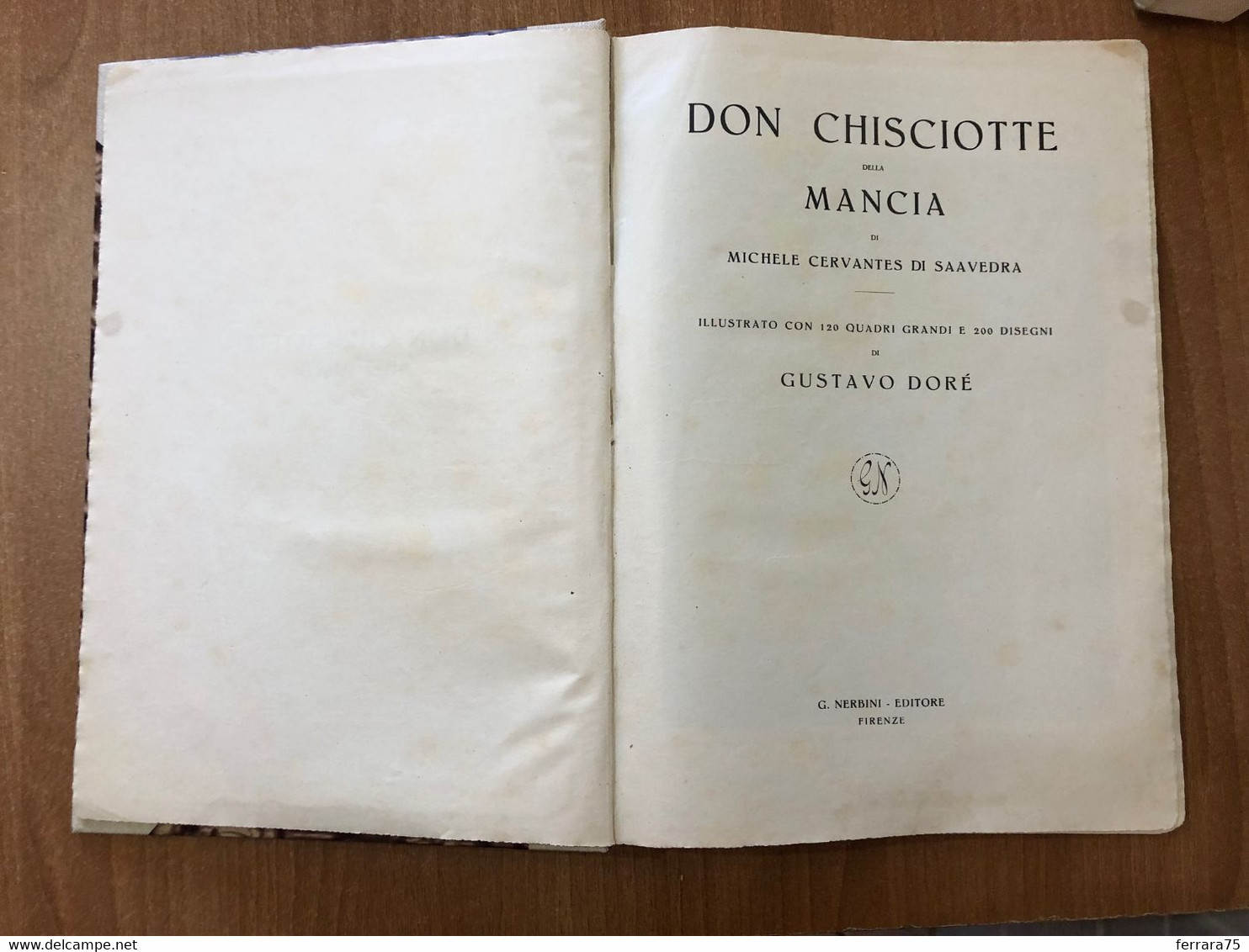 DON CHISCIOTTE CERVANTES ILL.DA GUSTAVO DORè EDITORE G.NERBINI FIRENZE. - Classiques