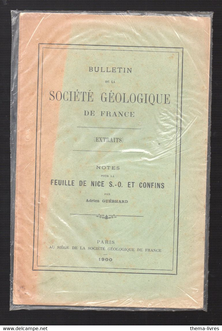 Notes Sur La Feuille De NICE S.O.(société Géologique  De France) 1900 (M4049 - Côte D'Azur