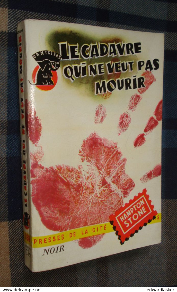 Un MYSTERE N°189 : Le CADAVRE Qui Ne Veut Pas Mourir /Hampton Stone - Novembre 1954 - Presses De La Cité