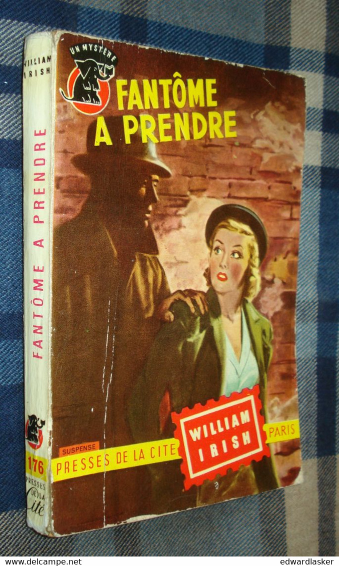Un MYSTERE N°176 : FANTÔME à Prendre /William Irish - Juillet 1954 - Presses De La Cité