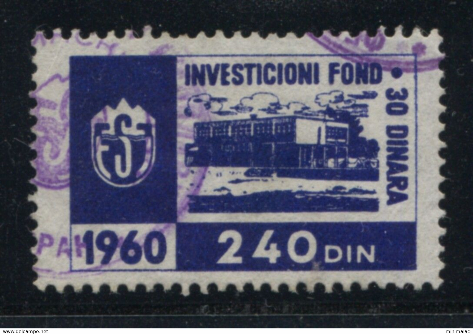 Yugoslavia 1960, Stamp For Membership Ferijalni Savez, Investment Fund - Revenue, Tax Stamp, 240din - Officials