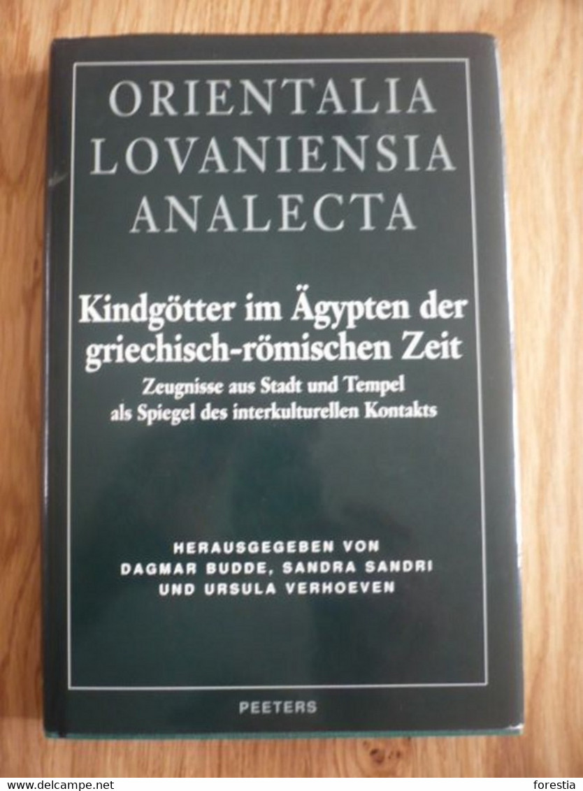 Kindgotter Im Agypten Der Griechisch-romischen Zeit Zeugnisse Aus Stadt Und Tempel Als Spiegel Des Interkulturellen Kont - Archäologie