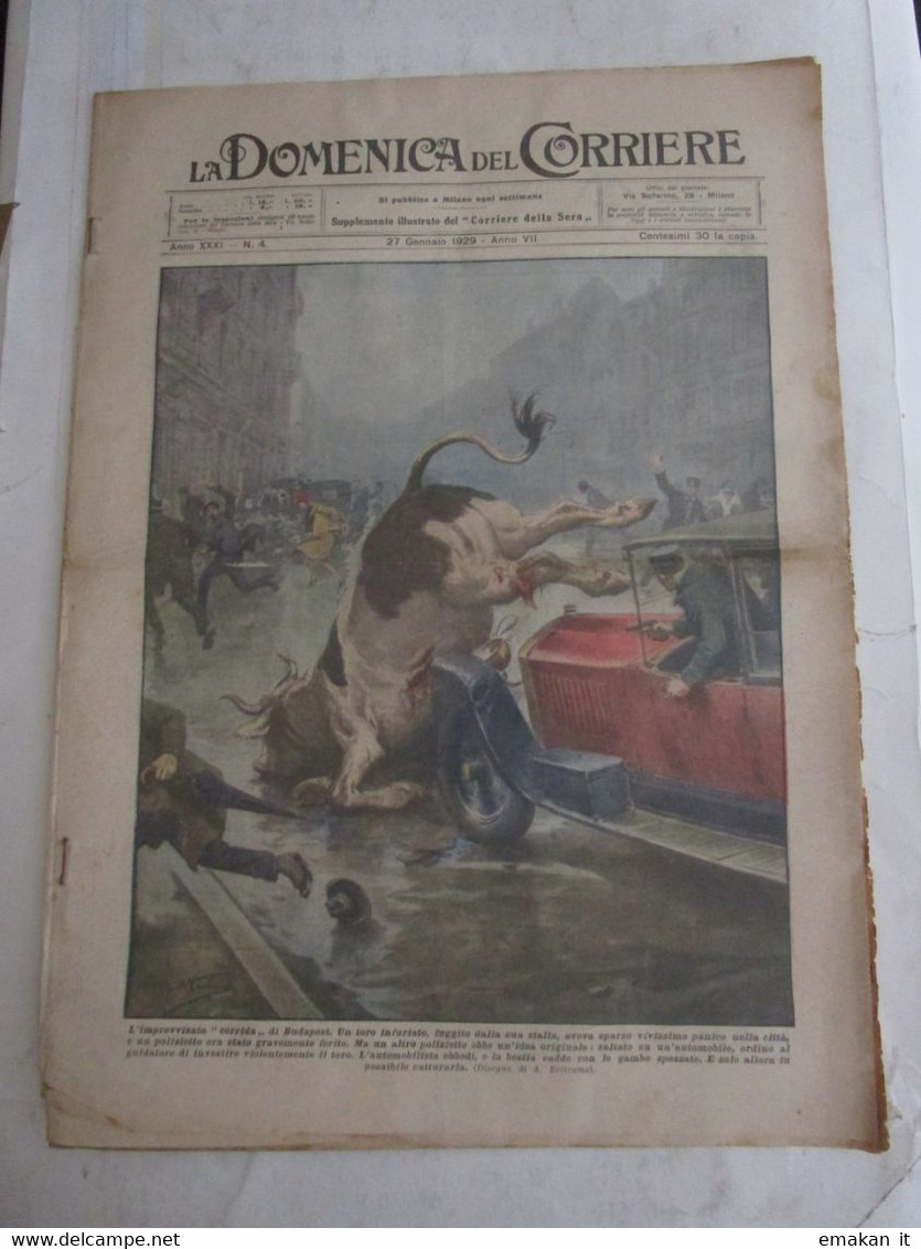 # DOMENICA DEL CORRIERE N 4 / 1929 IMPROVVISA CORRIDA A BUDAPEST / CANI SALVANO KARVAS NEI CARPAZI - First Editions