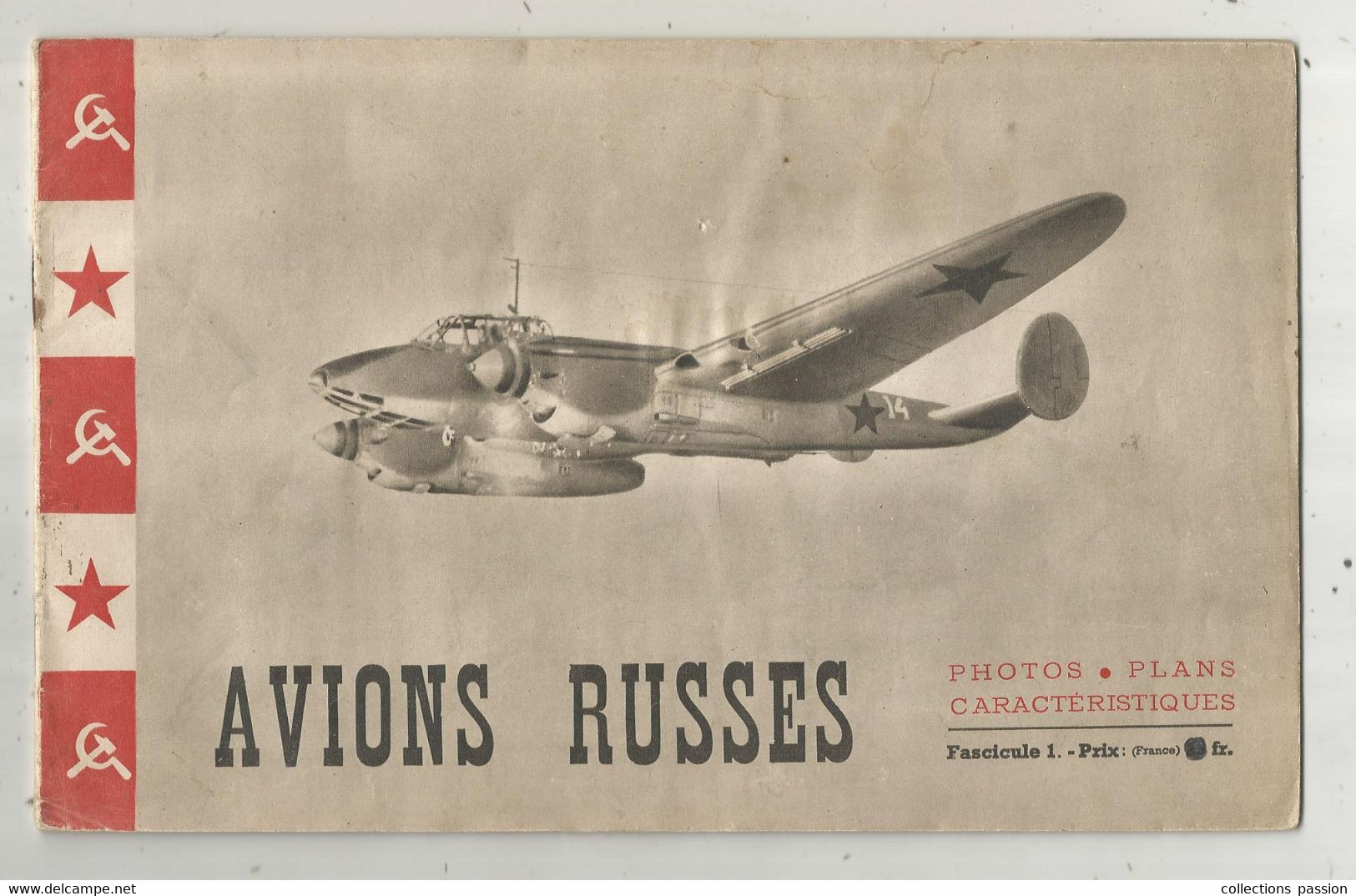 Aviation, Militaria, AVIONS RUSSES, Fascicule 1, Photos ,plans , Caractéristiques, 16 Pages , 16 Scans , Frais Fr 3.15 E - Aviación