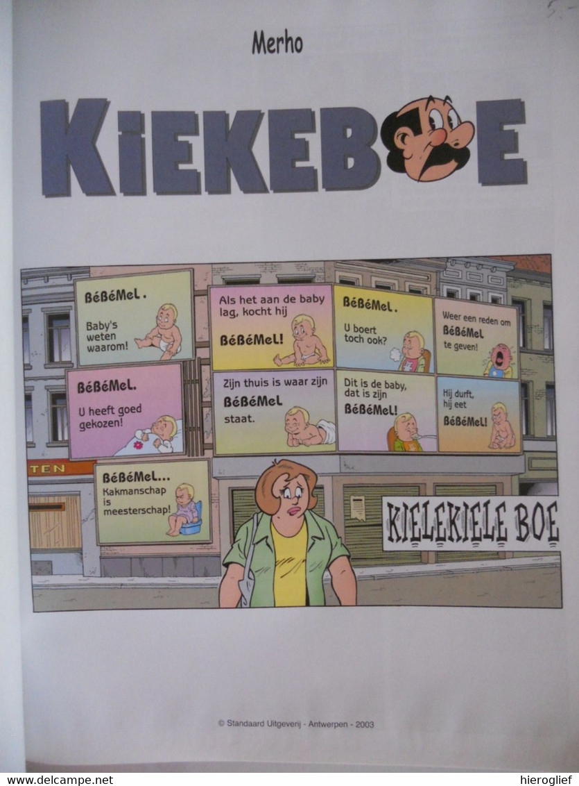 KIEKEBOE - KIELEKIELE BOE  Door Merho - 2004 / STANDAARD Uitgeverij / HET BELANG VAN LIMBURG 1 - Kiekeboe