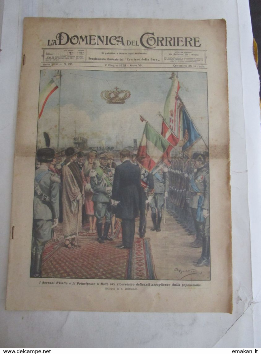 # DOMENICA DEL CORRIERE N 22 1929 SOVRANI D'ITALIA A RODI / CAPRINO VERONESE / PARMA / PINEROLO - Premières éditions