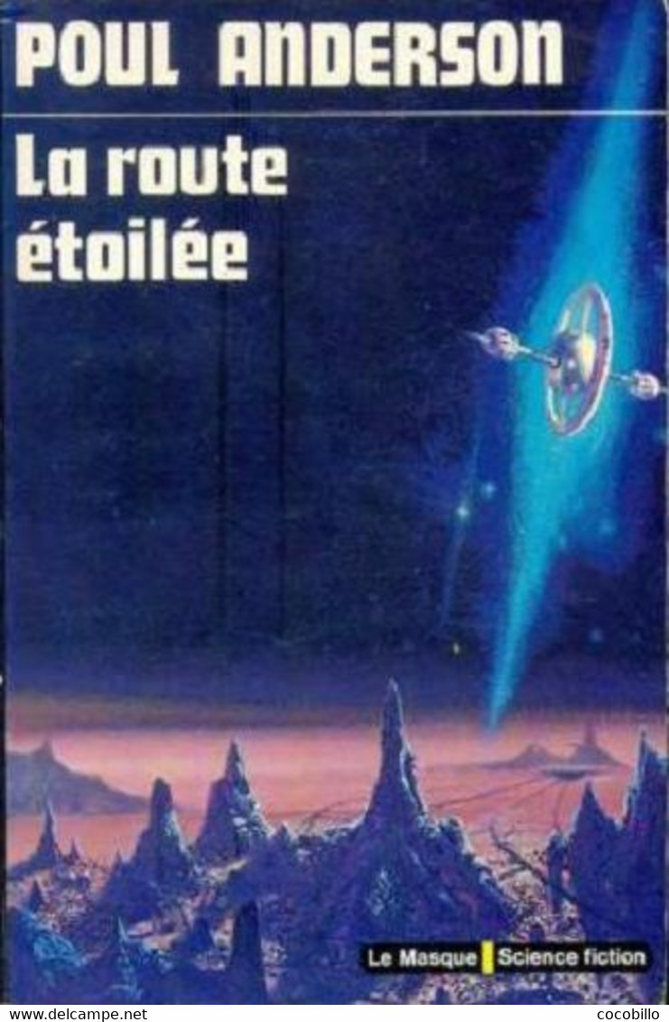 La Route Etoilée De Poul Anderson - Le Masque SF N° 5 - 1974 - Le Masque SF