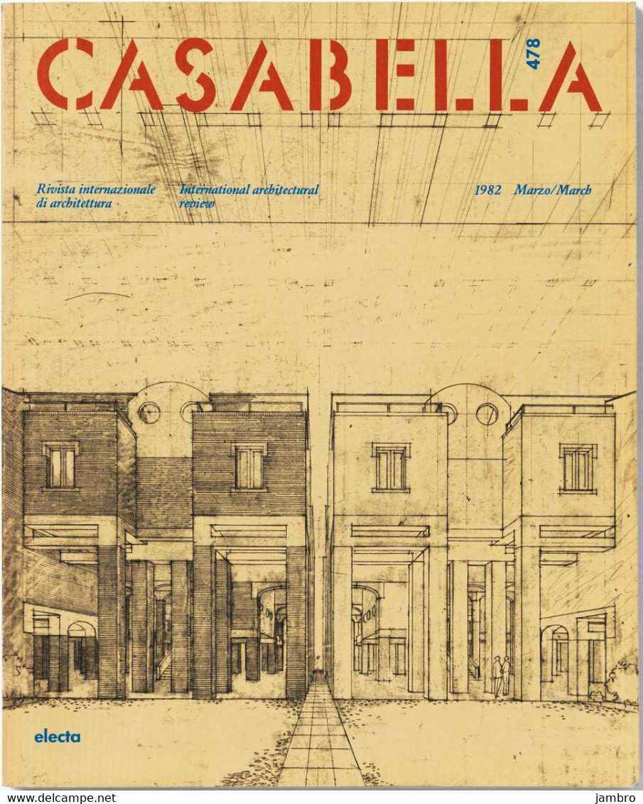 CASABELLA - Marzo  1982 - N° 478 - Arte, Diseño Y Decoración