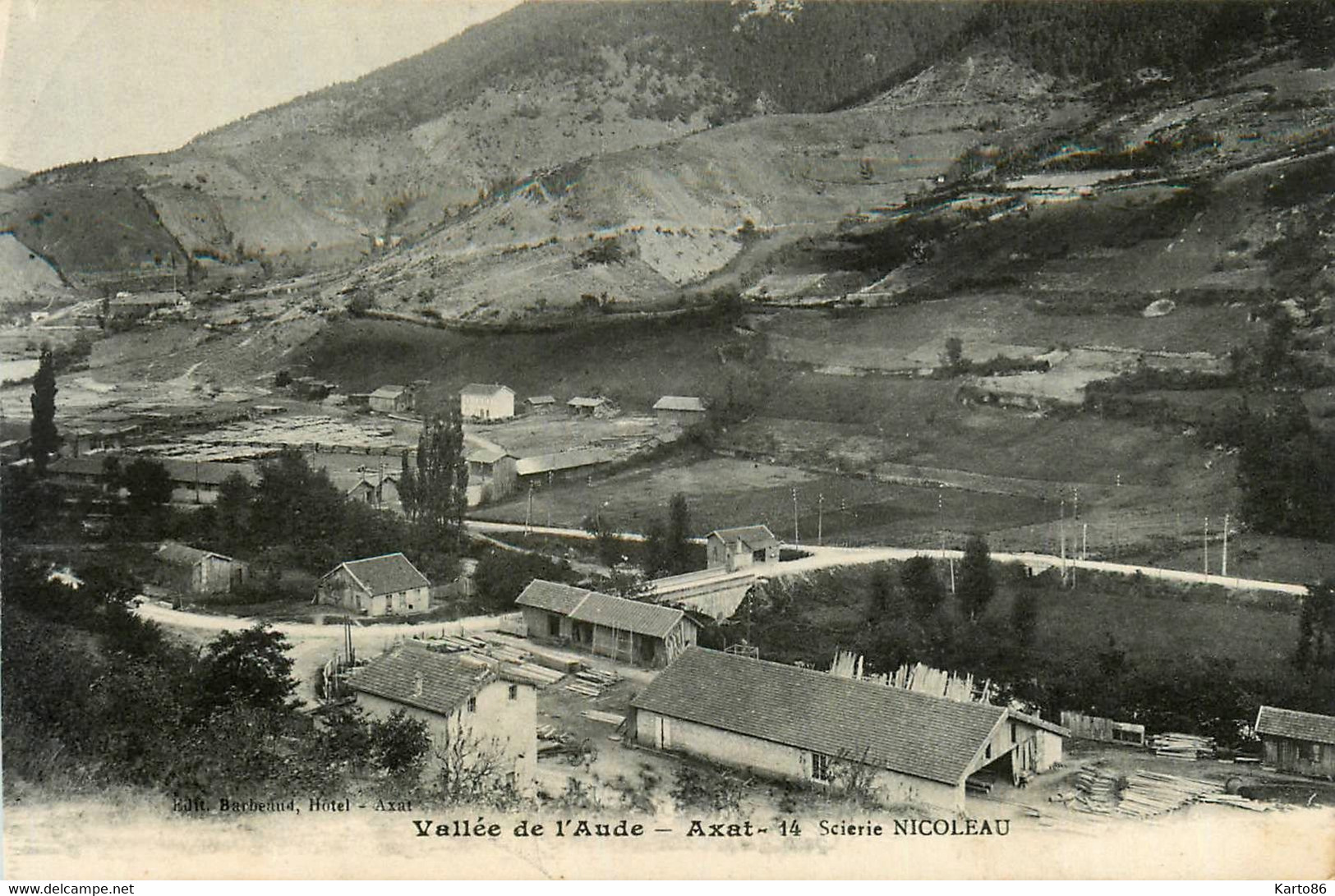 Axat * Vue Sur Le Village Et La Scierie NICOLEAU * Métier Bois - Axat