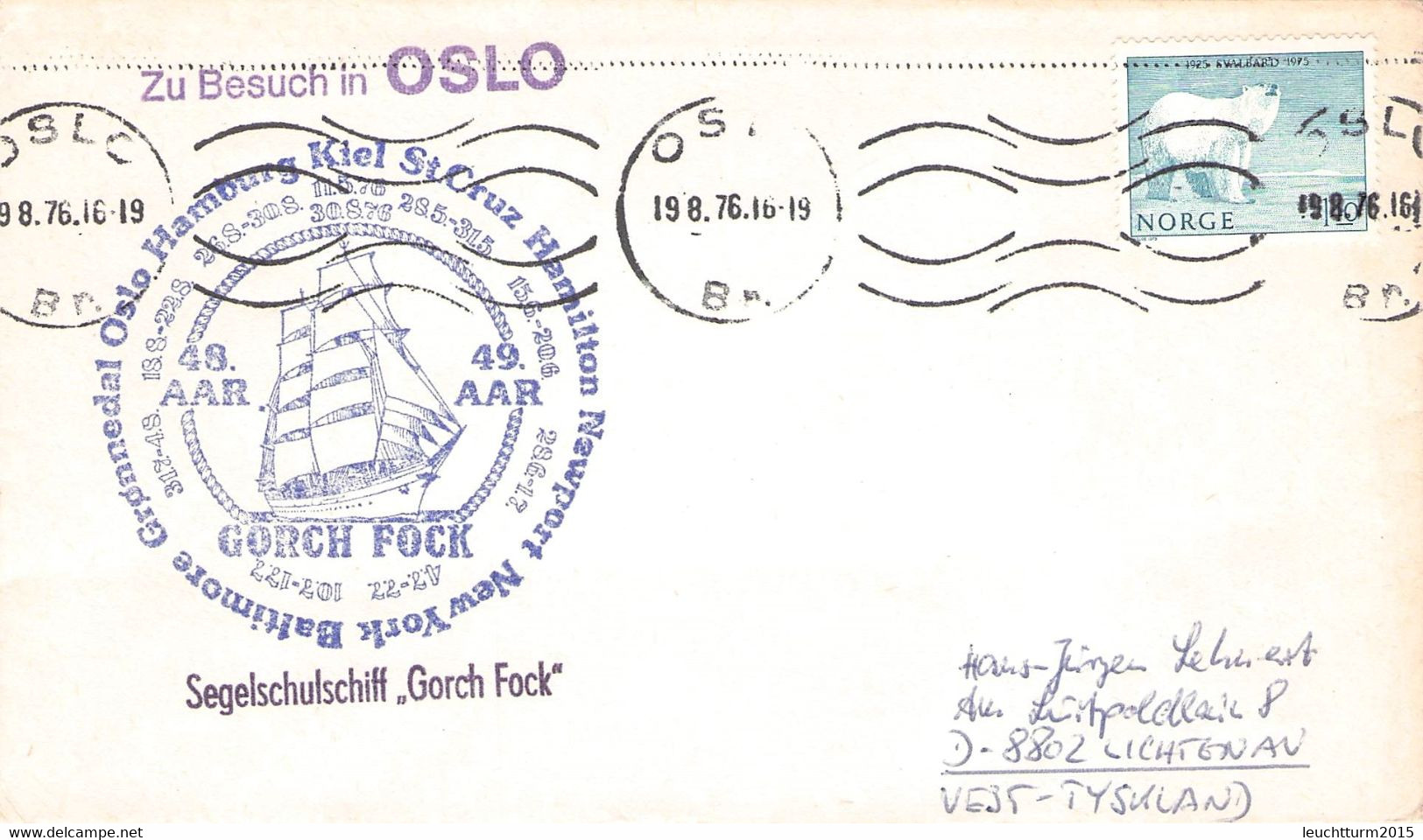 NORWAY - SEGELSCHULSCHIFF "GORCH FOCK" IN OSLO 1976 / K5-21 - Cartas & Documentos