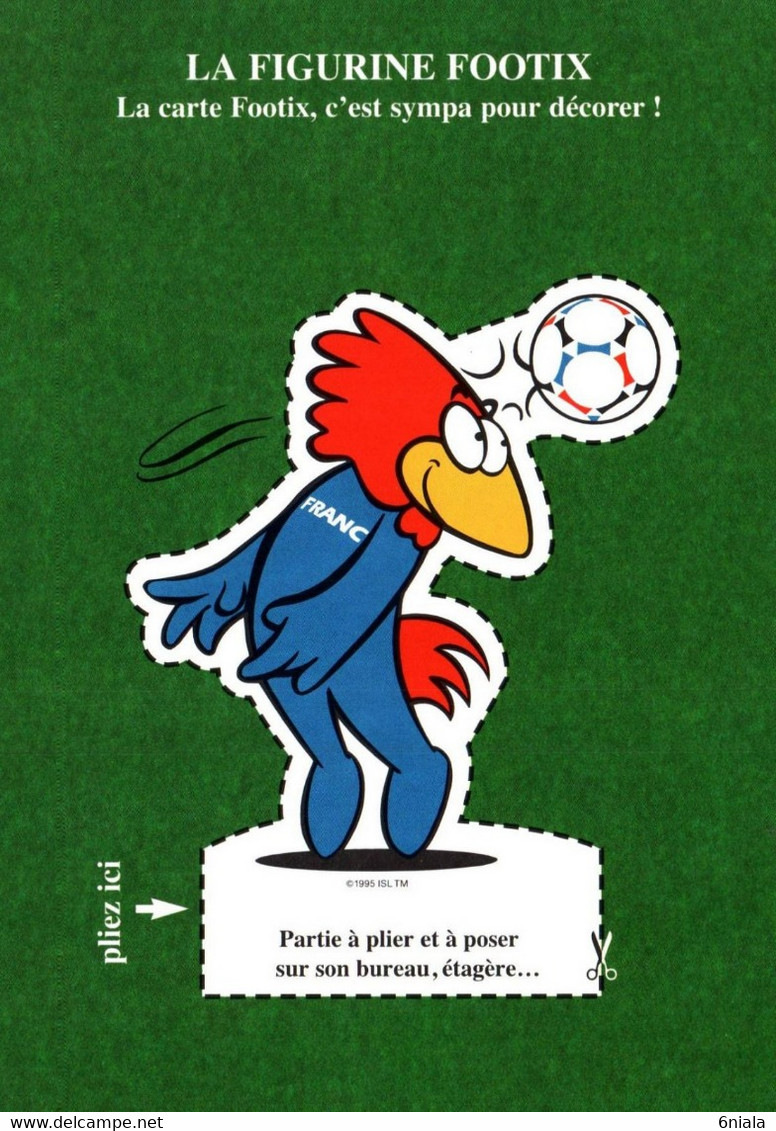 Figurine  Footix  Carte à Découper   FOOTIX Série Officielle France 98 Mascotte Coupe Du Monde   (recto-verso) Football - Football