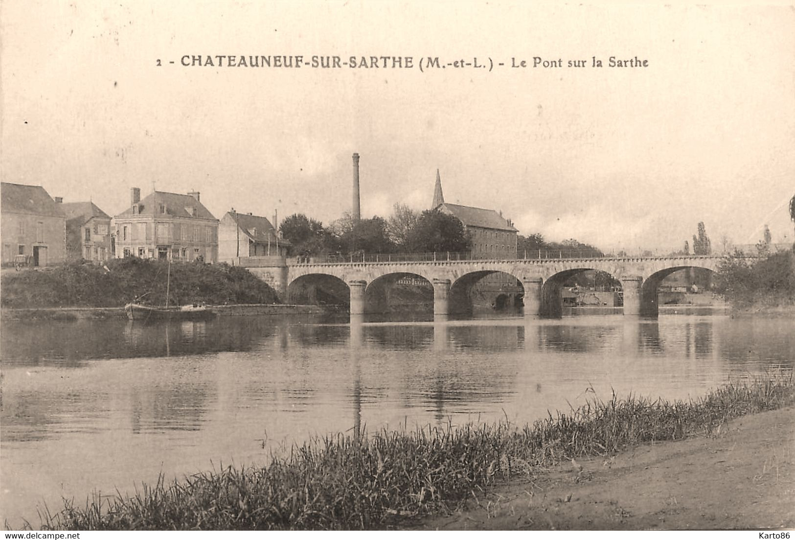 Chateauneuf Sur Sarthe * Le Pont Sur La Sarthe * Péniche Batellerie Tour Usine - Chateauneuf Sur Sarthe
