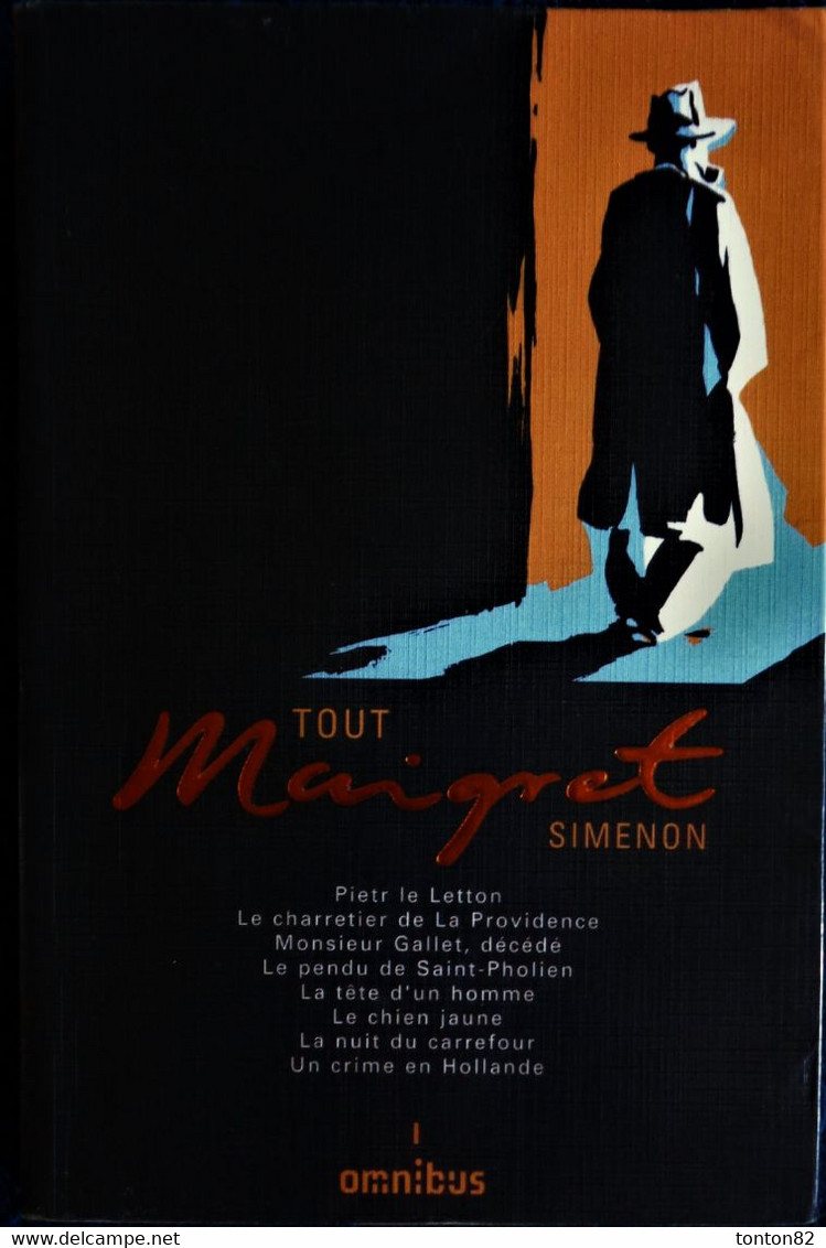 Georges Simenon - Tout Maigret - Tome I - ( 8 Titres ) - Omnibus - ( 2010 ) . - Simenon