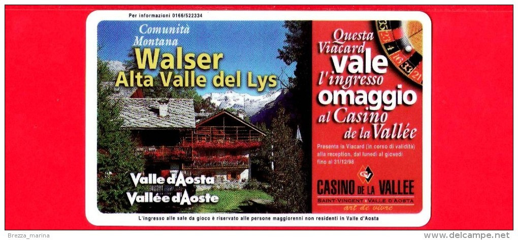 VIACARD - Valle D'Aosta - Casinò De La Vallée - Walser Alta Valle Del Lys  - Tessera N. 297 - 100.000 - Pub - Andere & Zonder Classificatie