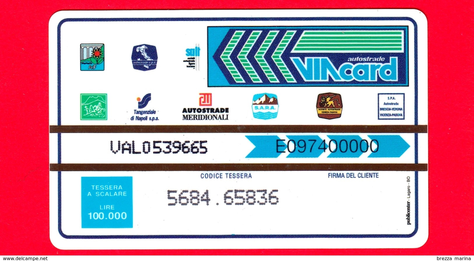 VIACARD - Valle D'Aosta - Casinò De La Vallée - Walser Alta Valle Del Lys  - Tessera N. 297 - 100.000 - Pub - Sonstige & Ohne Zuordnung