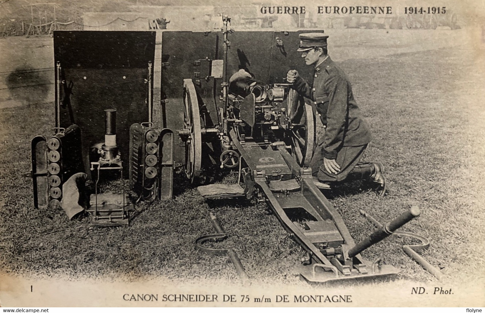 Militaria - Armement - Canon SCHNEIDER De 75 M/m De Montagne - Guerre Européenne 1914/1915 - Ww1 War - Equipment