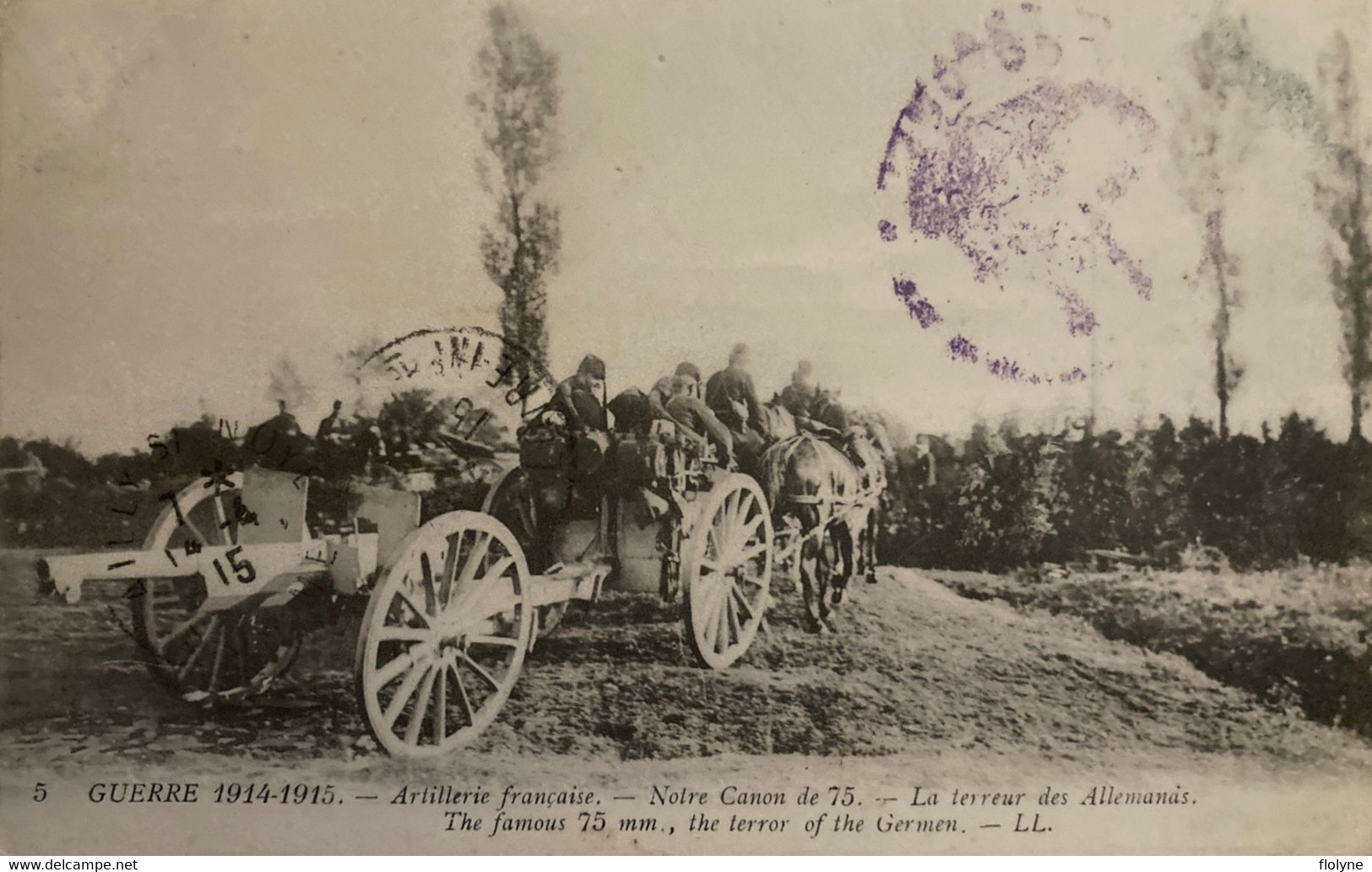 Militaria - Armement - Artillerie Française - Notre Canon De 75 , Terreur Des Allemands - Ww1 War - Equipment