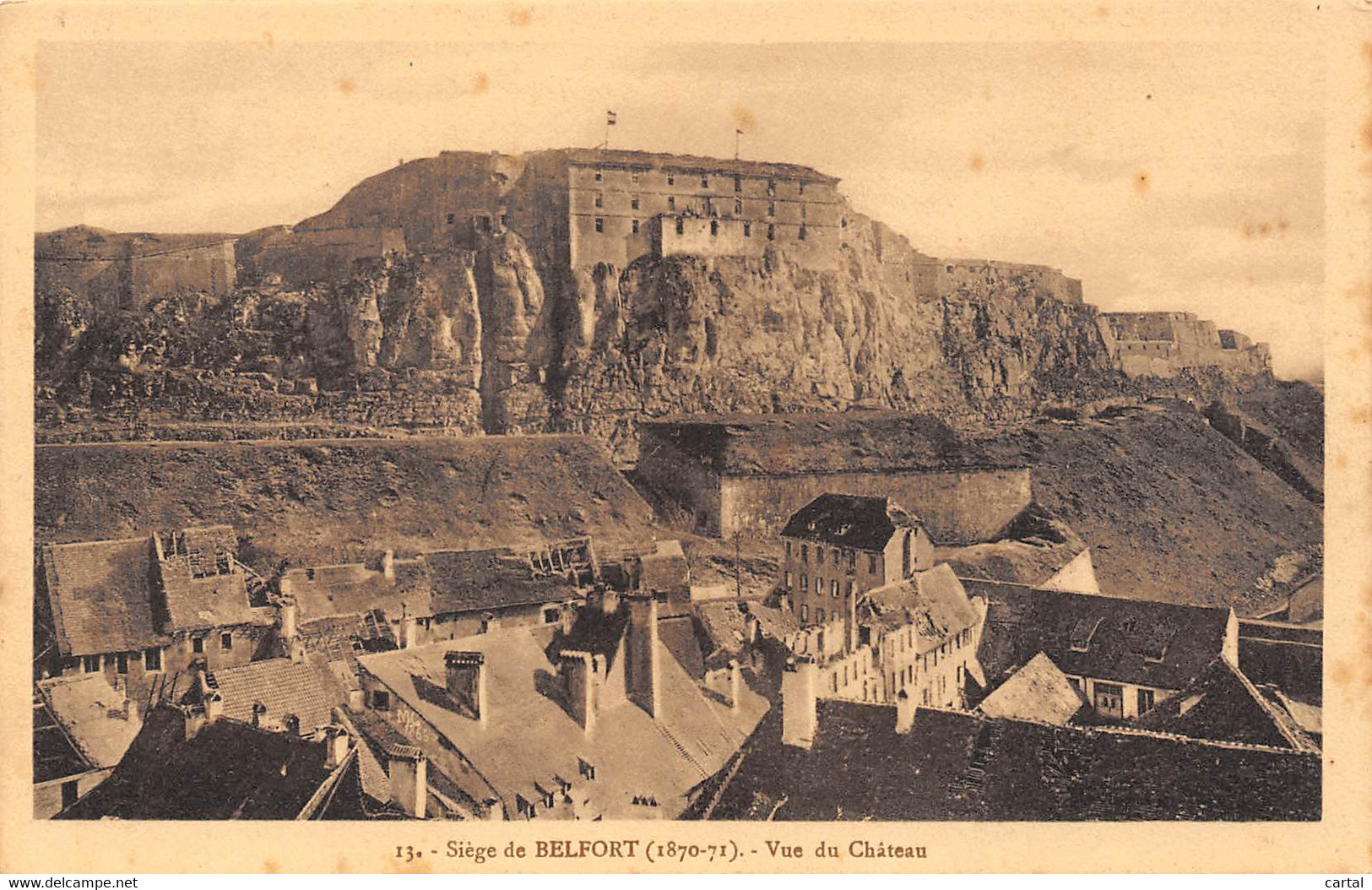 90 - Siège De BELFORT - Vue Du Château - Belfort – Siège De Belfort