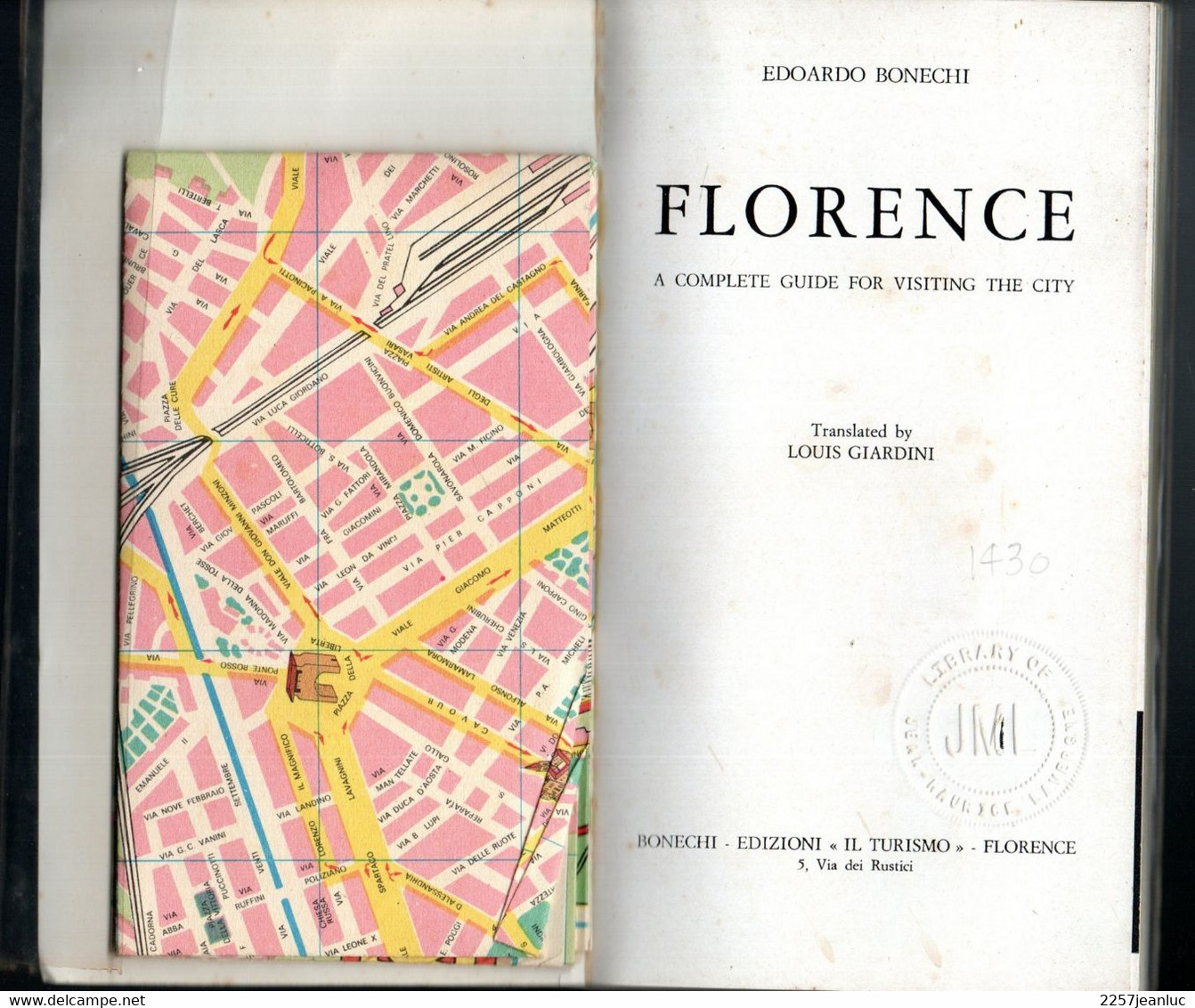 Florence En Italie * A Complete Guide For Visiting The City  & Plan De 1976 - Ontwikkeling