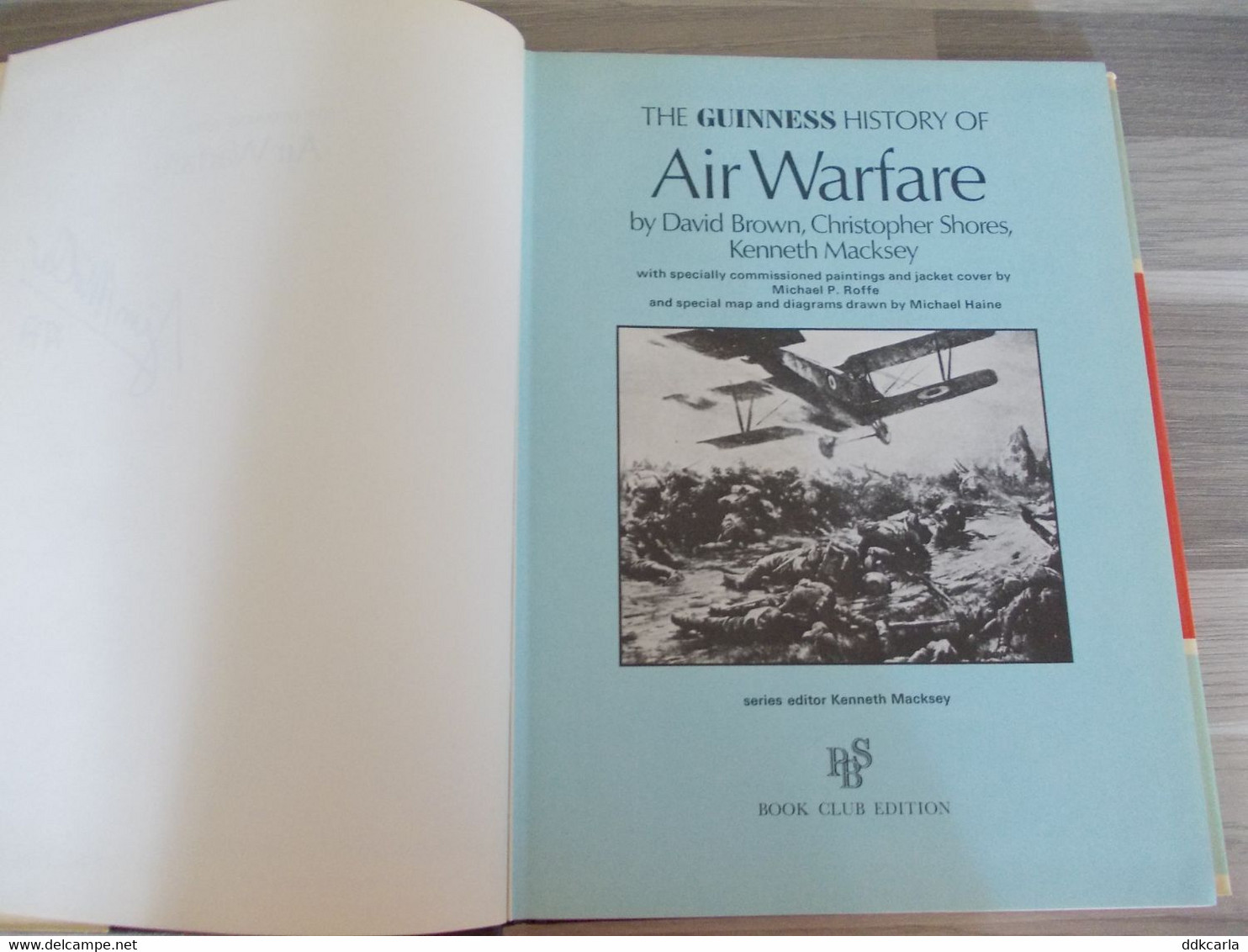 Boek - The Guinness History Of AIR WARFARE By David Brown, Christopher Shores & Kenneth Macksey - Weltkrieg 1914-18