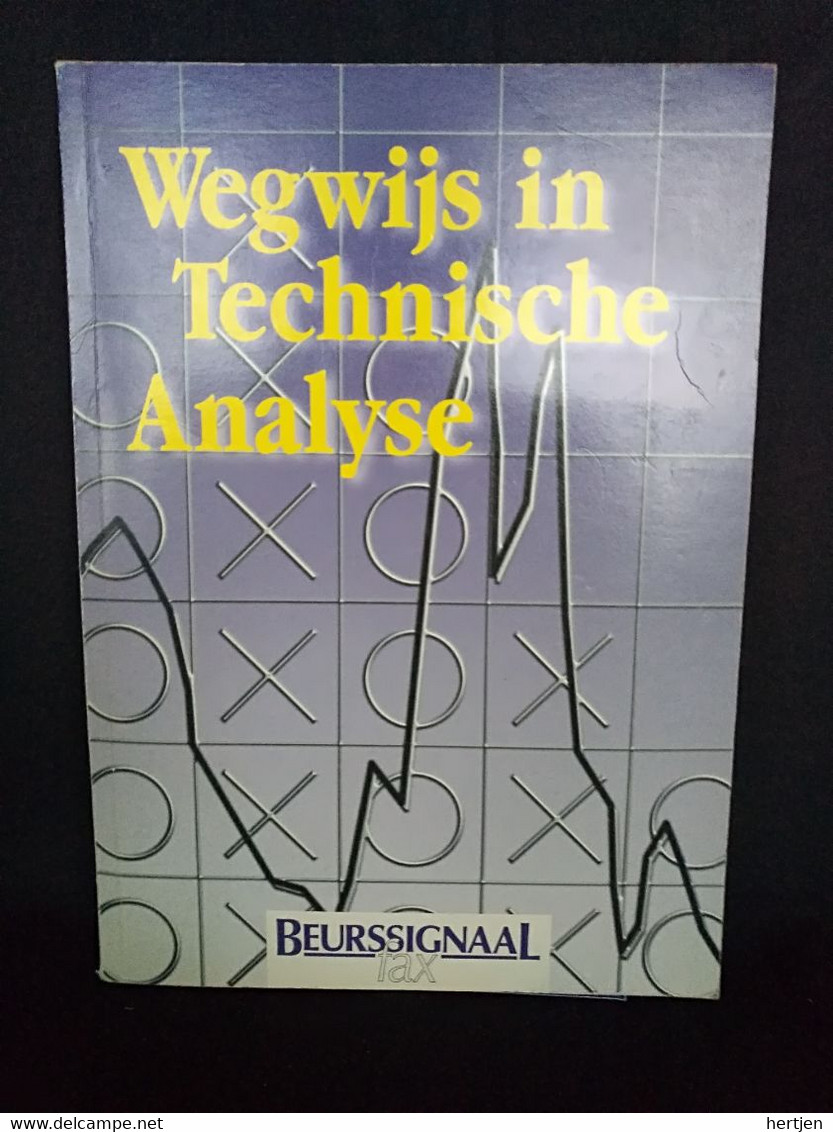 Wegwijs In Technische Analyse, Beurssignaal - Sachbücher