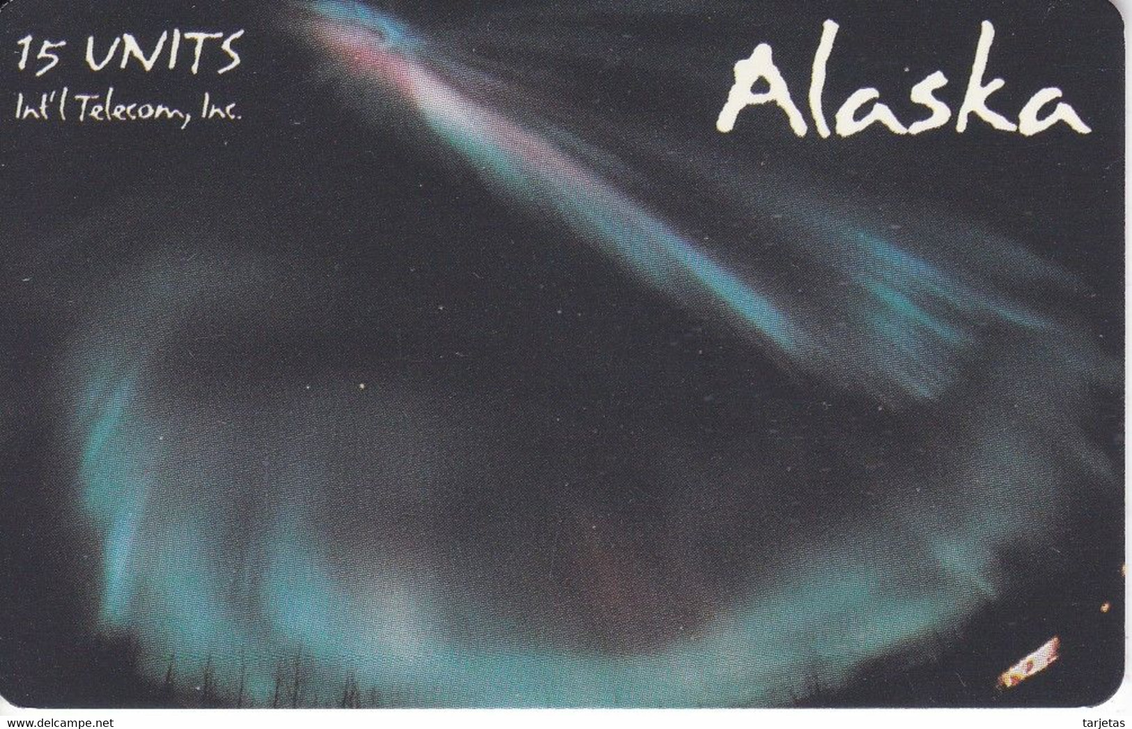 TARJETA DE ALASKA DE UNA AURORA BOREAL DE 15 UNITS - [2] Chip Cards