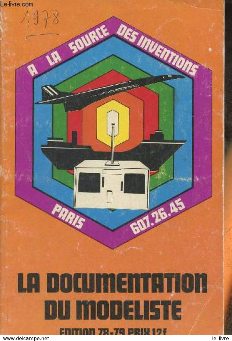 La Documentation Du Modéliste édition 78-79 - Collectif - 1978 - Modelbouw