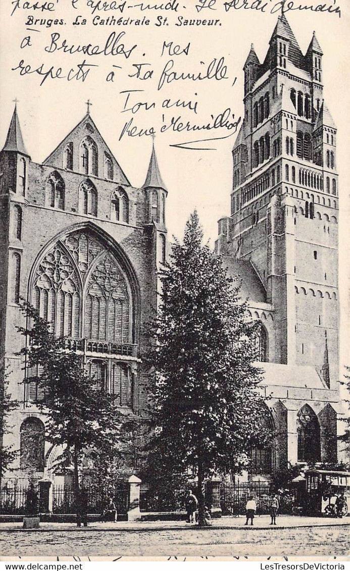 CPA - Bruges - La Cathédrale St Sauveur - Animée - 1910 Oblitération De Bruges - Brugge