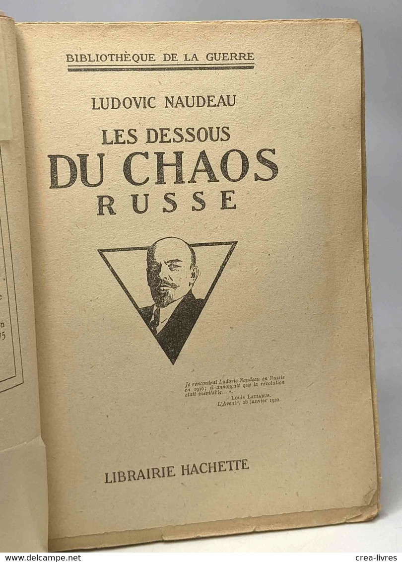 Les Dessous Du Chaos Russe - Bibliothèque De La Guerre - Politique