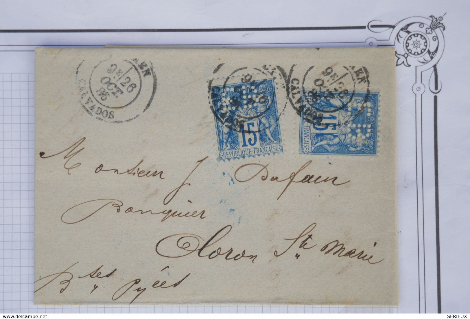 AY3 FRANCE  BELLE LETTRE RR 1885 CAEN   A  OLORON   +++ 2X SAGES  15 C PERFORéS+++AFFRANCH. PLAISANT - Briefe U. Dokumente