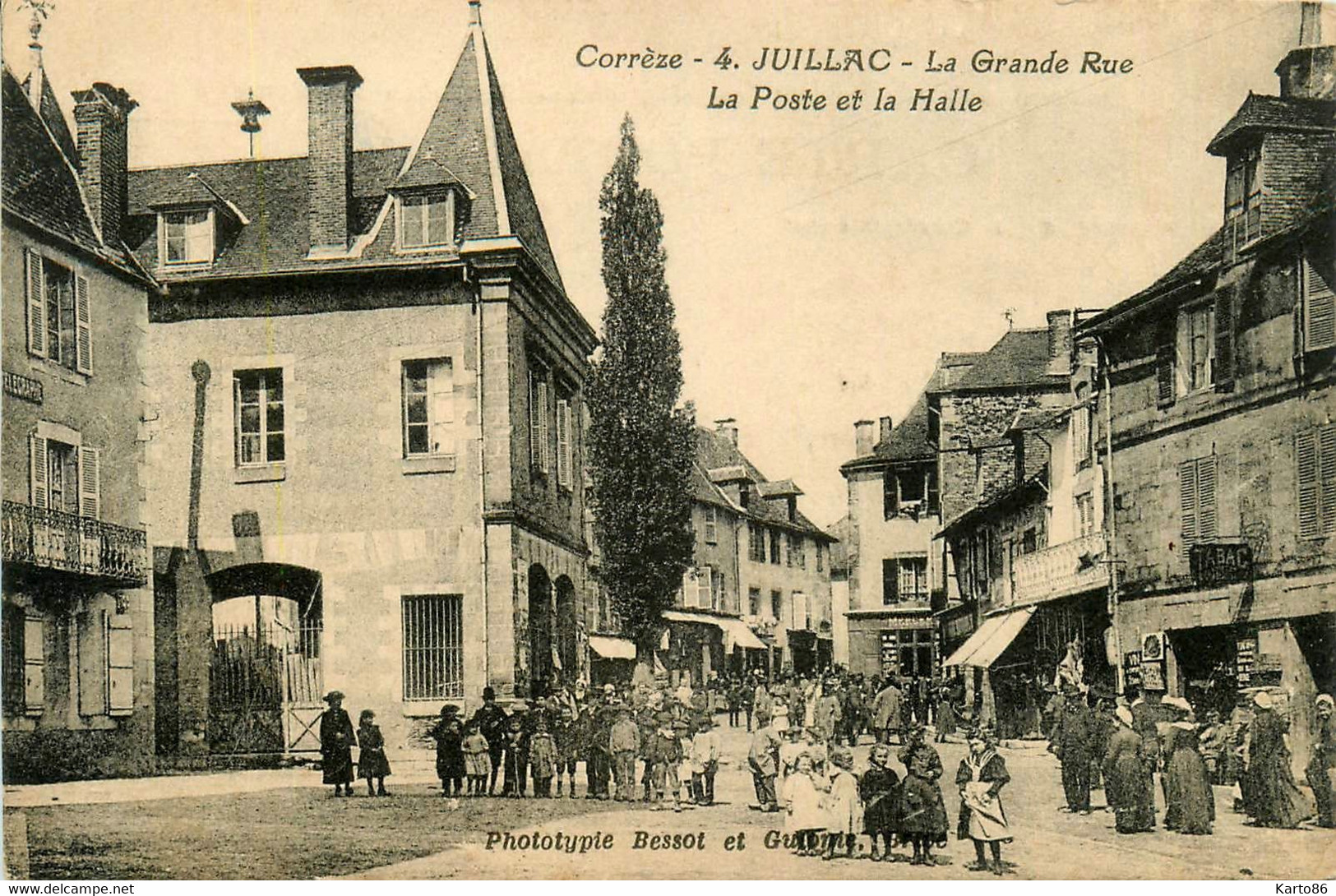 Juillac * La Grande Rue * La Poste Et La Halle * Ptt * Débit De Tabac Tabacs - Juillac