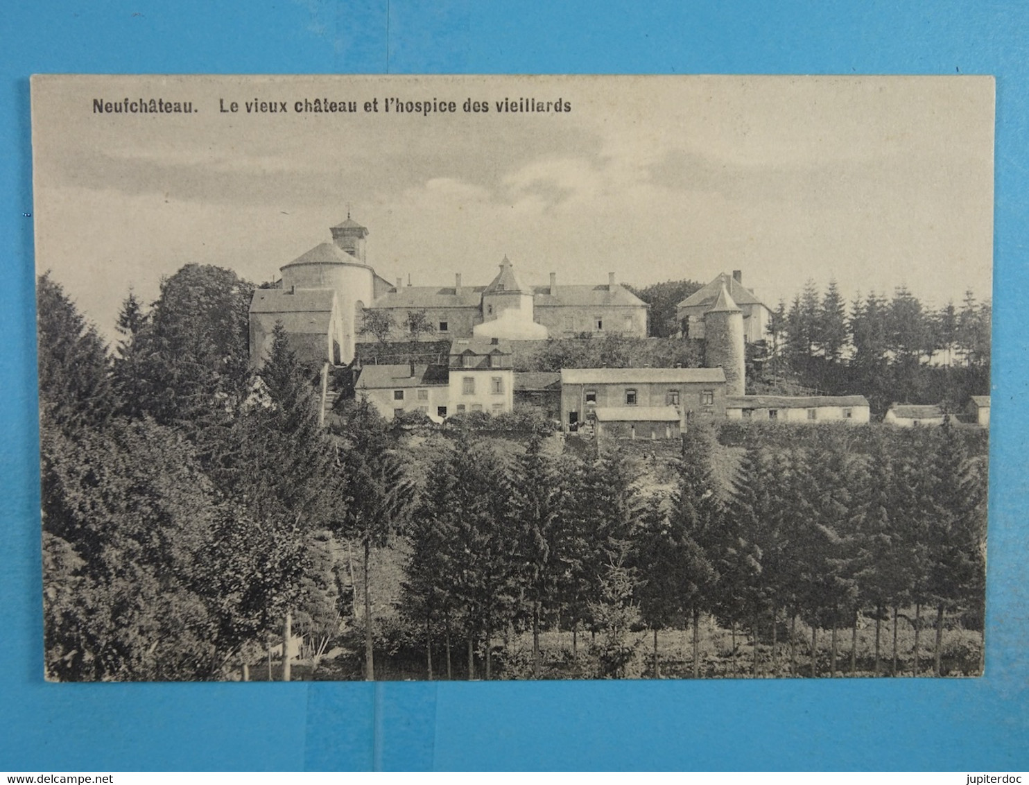 Neufchâteau Le Vieux Château Et L'hospice Des Vieillards - Neufchateau