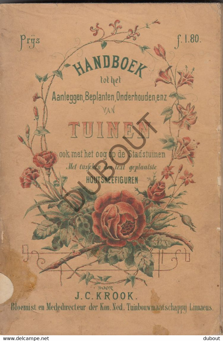 Handboek Aanleg Van Tuinen - J.C. Krook - 1872 - Met Illustraties In De Tekst  (W156) - Antique