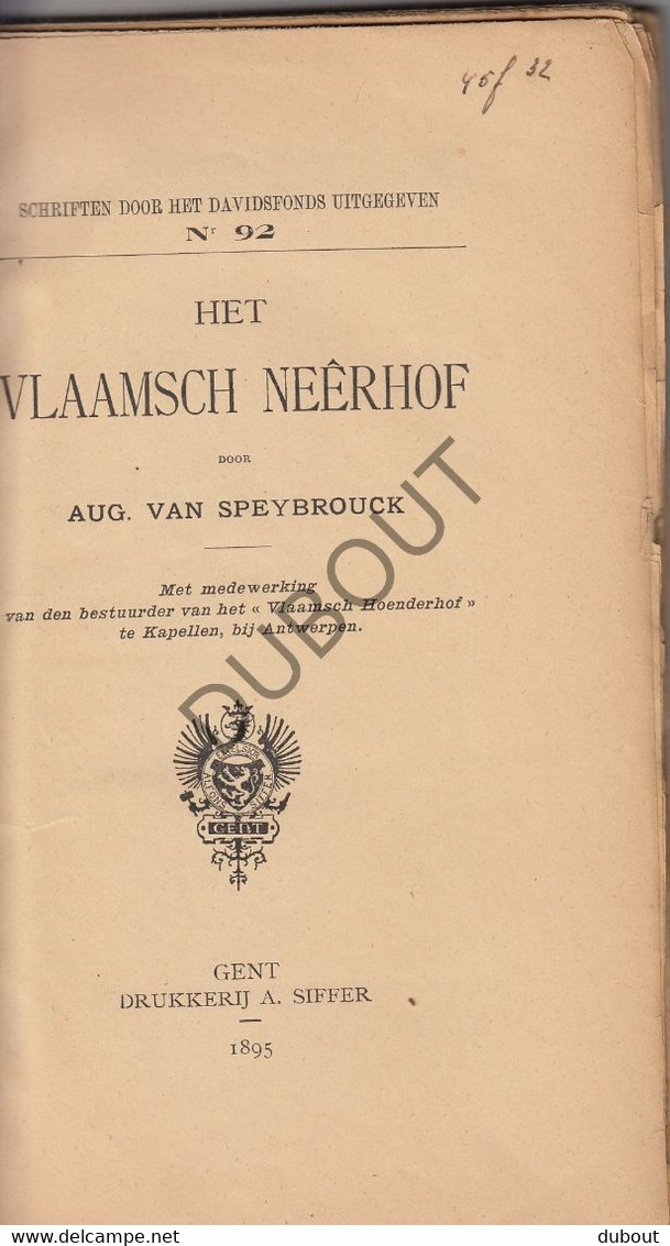 Het Vlaamsch Neerhof - Boerderij - A. Van Speybrouck - 1895 - Met Talrijke Illustraties In De Tekst   (V1441) - Antiguos