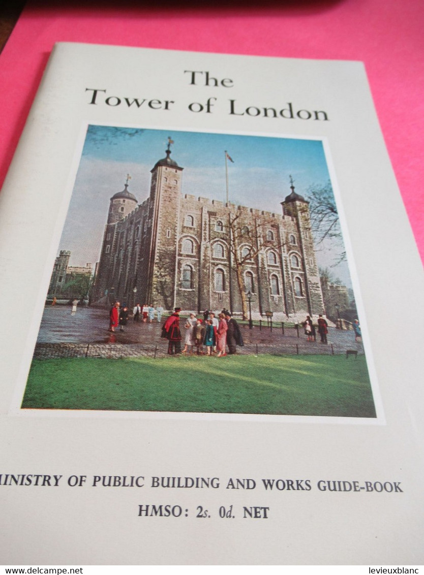 The TOWER OF LONDON/Ministry Of Public Building And Works /Guide Book/1966            PGC431 - Bellas Artes