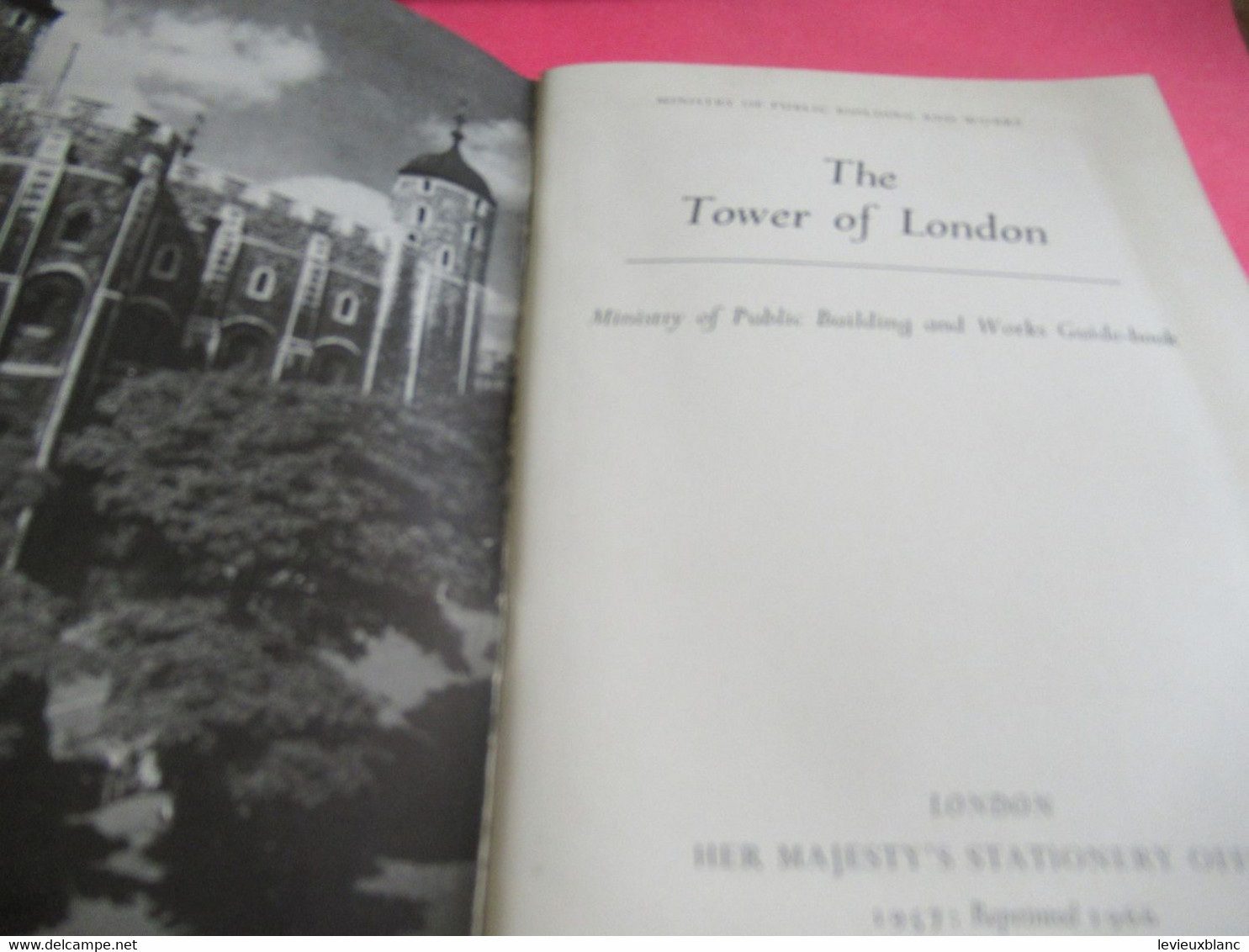 The TOWER OF LONDON/Ministry Of Public Building And Works /Guide Book/1966            PGC431 - Fine Arts