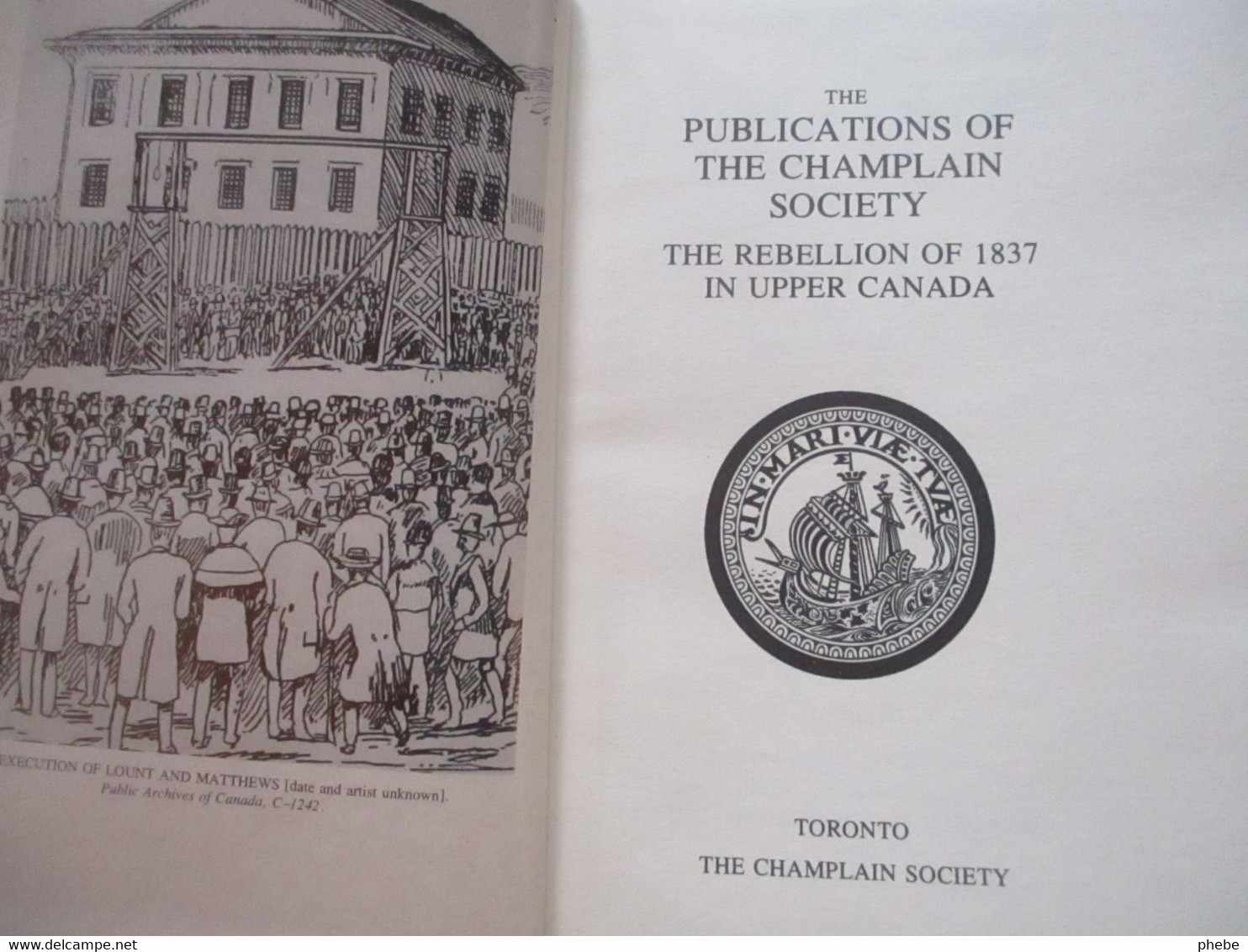 The Rebellion Of 1837 In Upper Canada  The Publication Of The Champlain Society - Kanada
