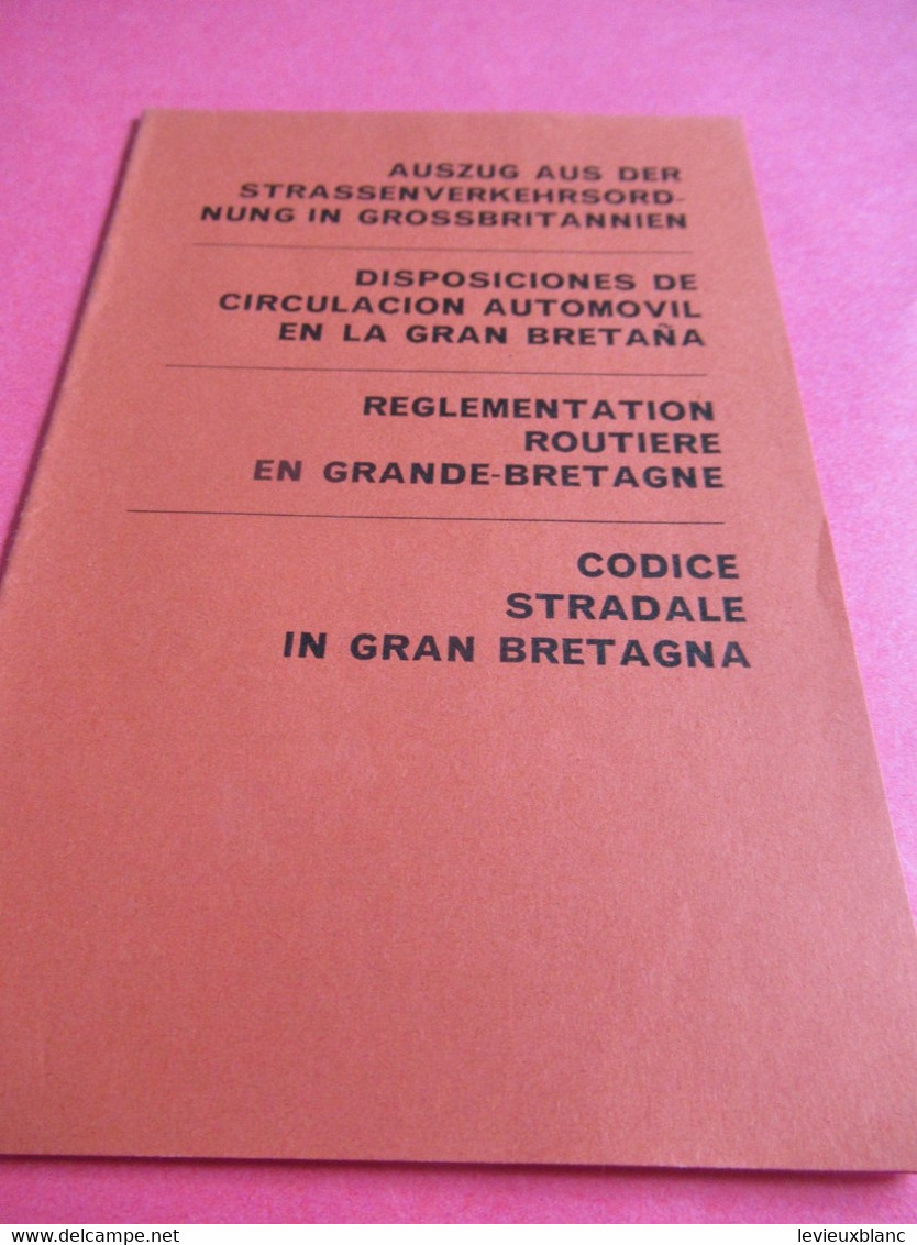 Fascicule D'Information/Réglementation Routière En Grande Bretagne / Traduction En FR - D- E- I / 1964          AC182 - Automobili