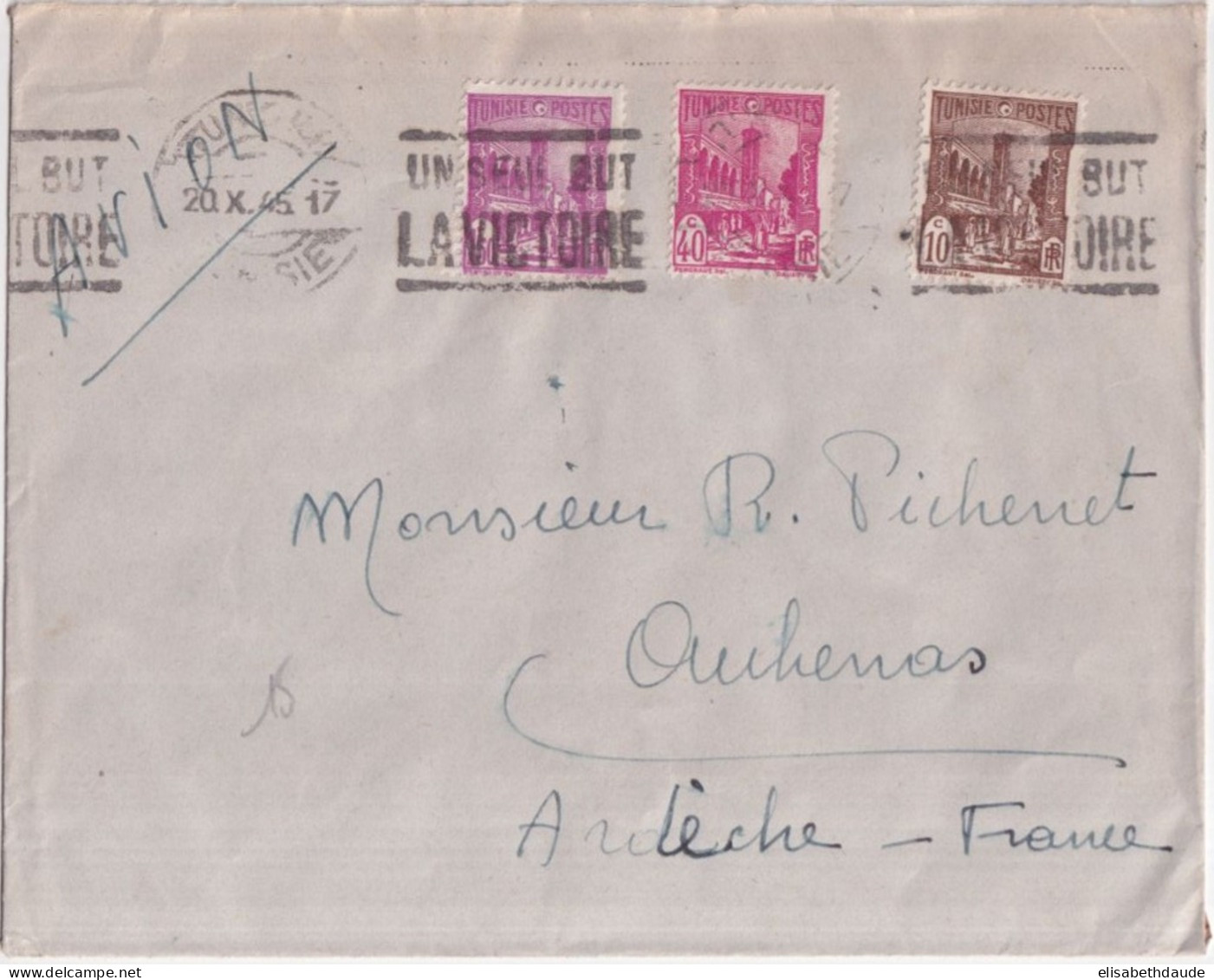 TUNISIE - 1945 - MECA "UN SEUL BUT LA VICTOIRE" ! - ENVELOPPE De TUNIS => AUBENAS - Storia Postale