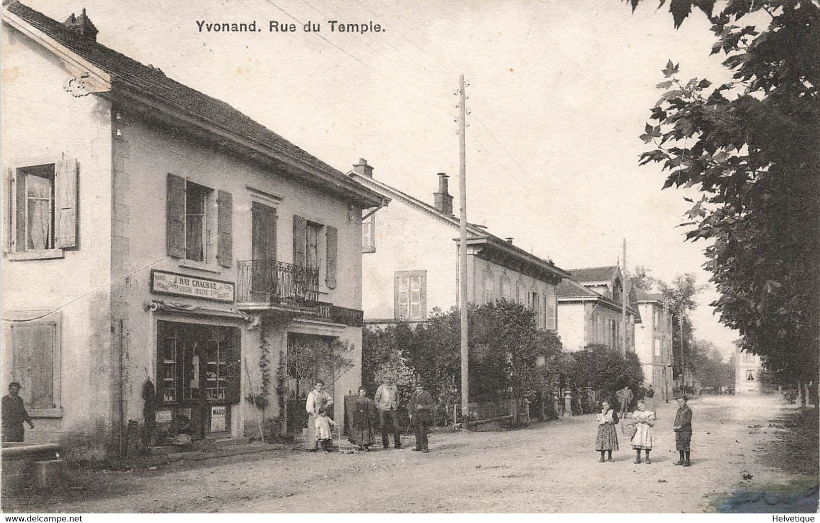 Yvonand Rue Du Temple Epicerie J. Ray Crausaz Tabacs Cigares Fromages Mercerie Couleurs Vernis Droguerie 1912 - Yvonand