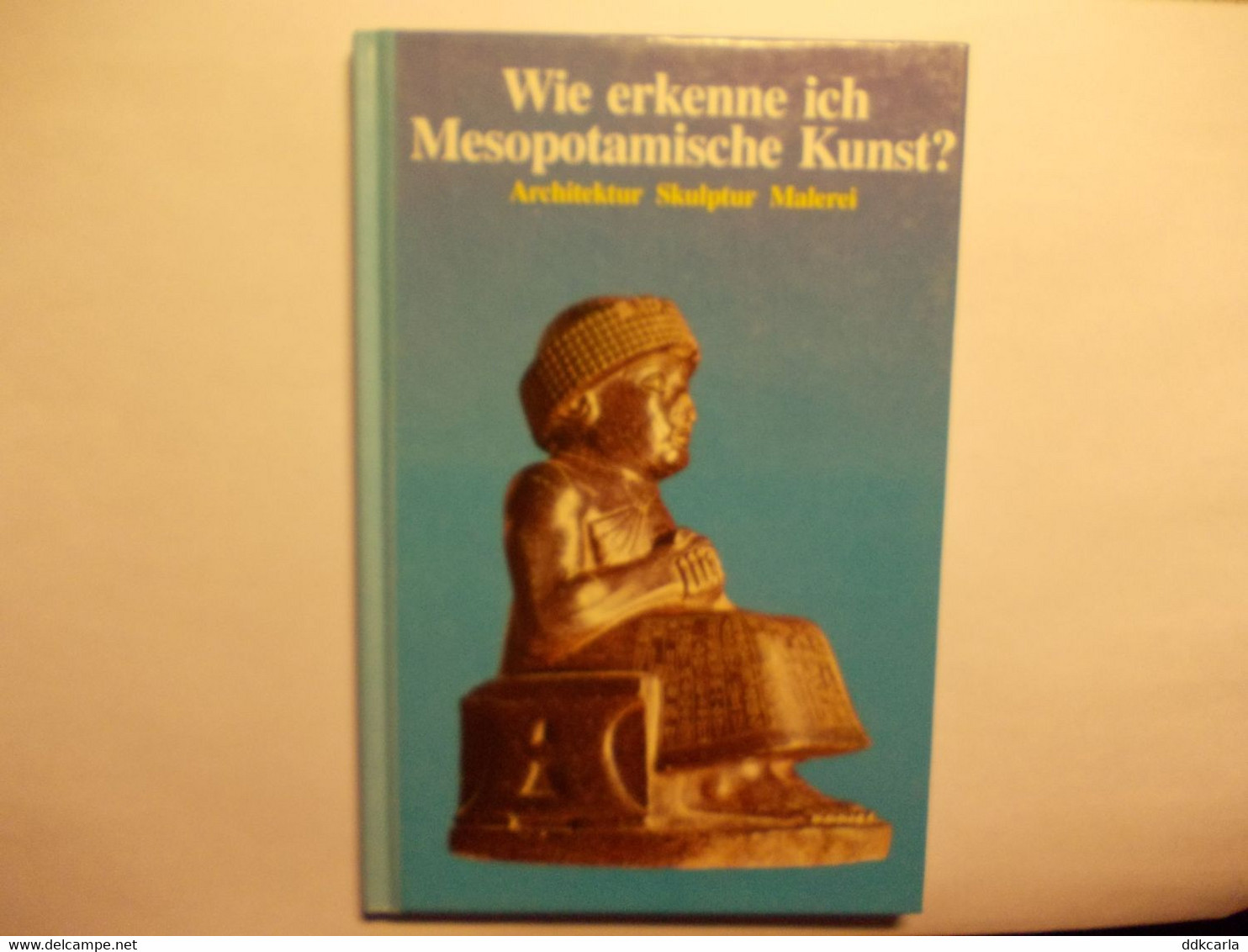 3 X Buch - Wie Erkenne Ich Islamische / Ägyptische / Mesopotamische Kunst ? - Architectuur, Skulptur Und Malerei - Kunstführer