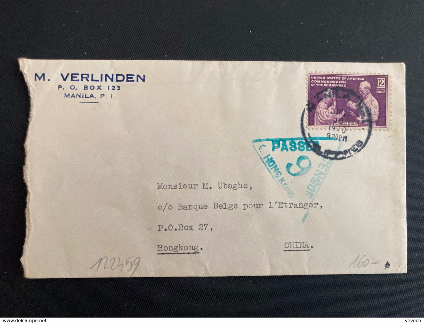 LETTRE Pour HONG KONG TP 12c OBL. JUL 30 1940 MANILA. + CENSURE + M VERLINDEN - Philippines