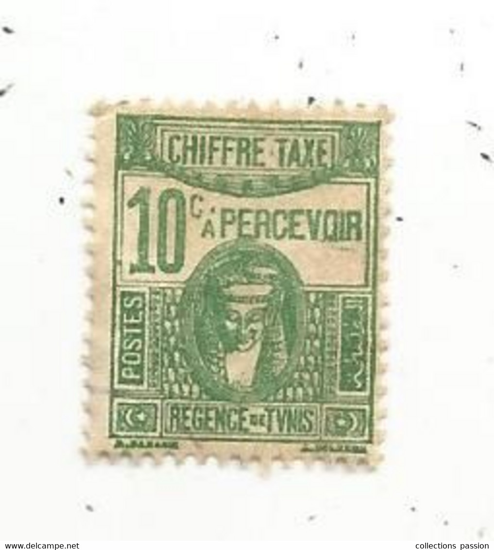 Timbre Taxe , Chiffre-taxe , 10 C à Percevoir , REGENCE DE TUNIS - Tunisia