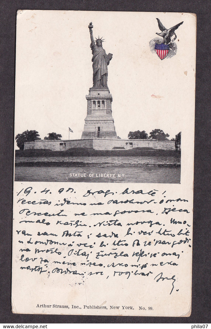 NEW YORK - Statue Of Liberty N.Y. - Arthur Strauss, Inc. Publishers New York No. 99 / Year 1901 / Postcard Circulated - Statue Of Liberty